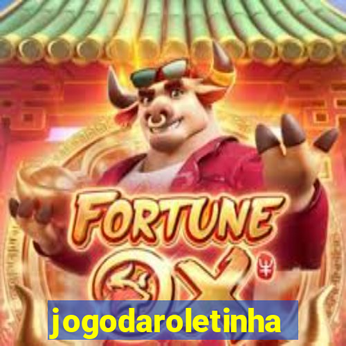 jogodaroletinha