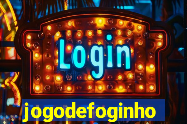 jogodefoginho