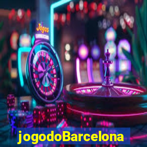 jogodoBarcelona