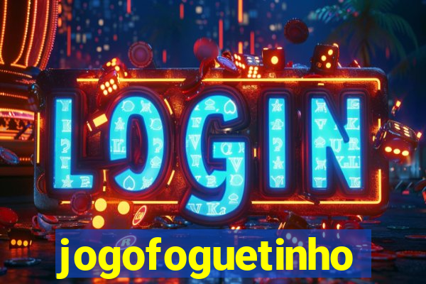 jogofoguetinho