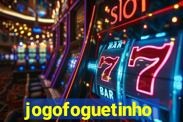 jogofoguetinho