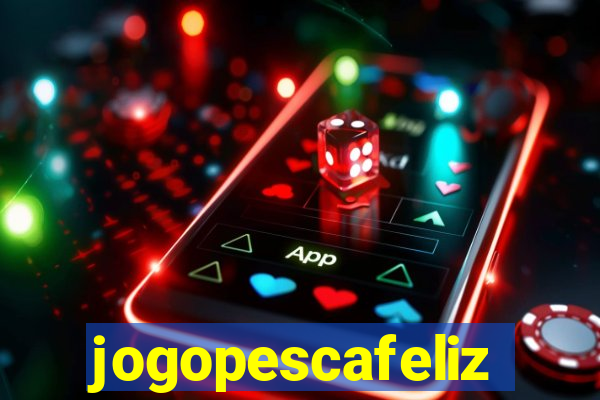 jogopescafeliz