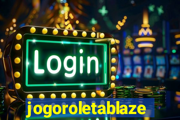 jogoroletablaze