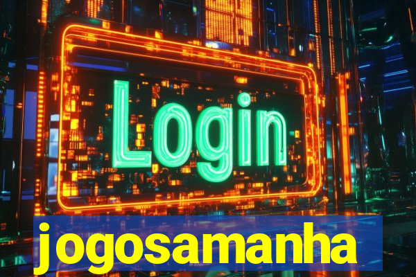 jogosamanha