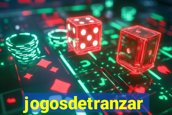 jogosdetranzar