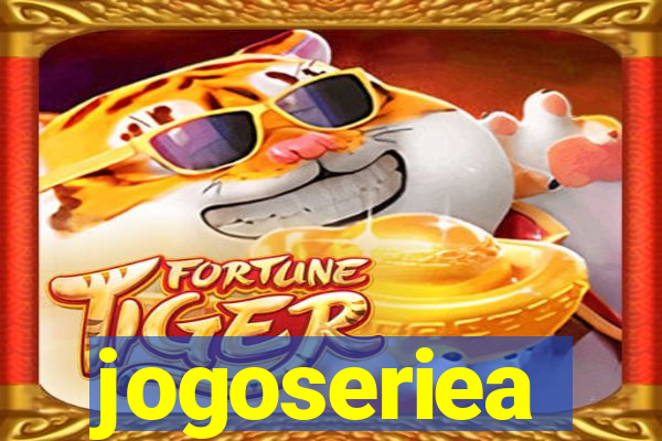 jogoseriea