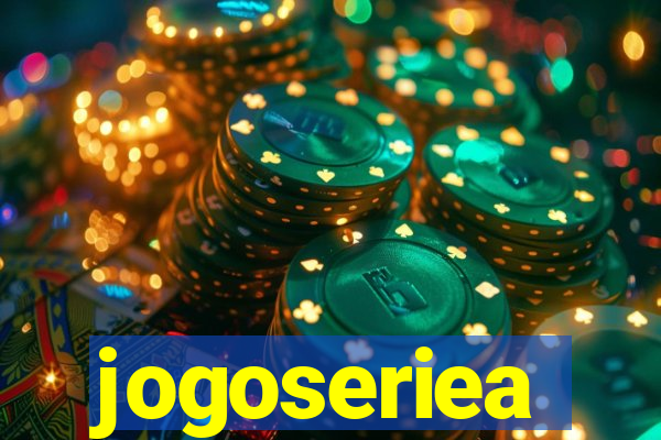 jogoseriea