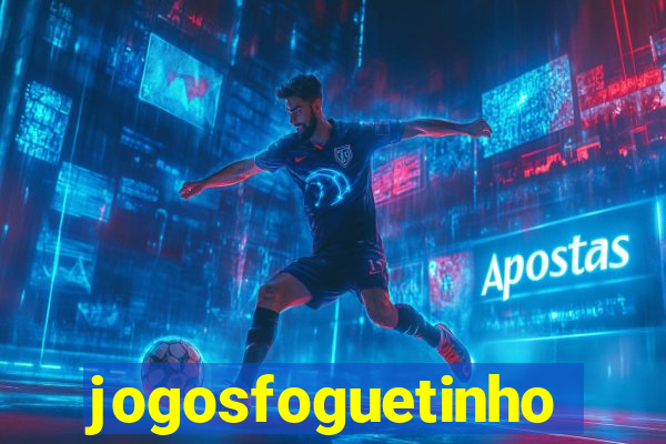 jogosfoguetinho