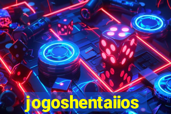 jogoshentaiios