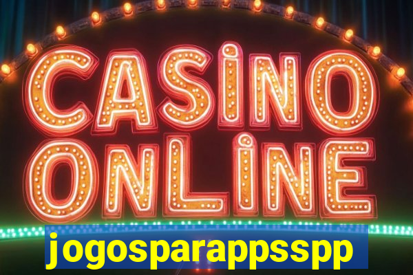 jogosparappsspp