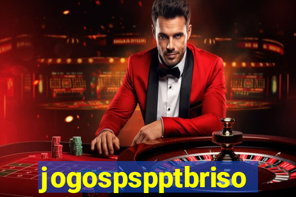 jogospspptbriso