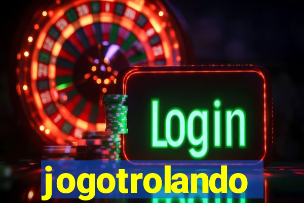 jogotrolando