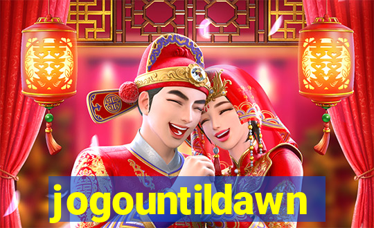 jogountildawn