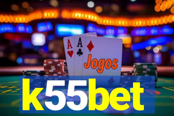 k55bet