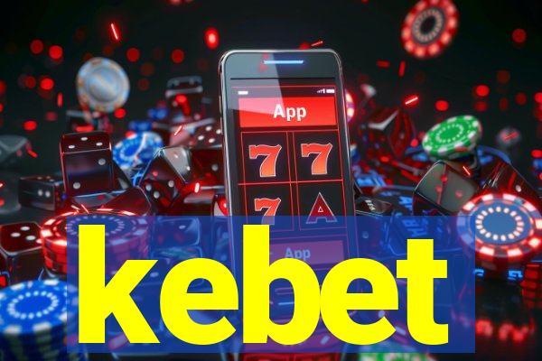 kebet