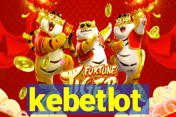 kebetlot