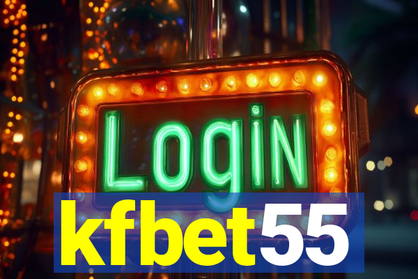 kfbet55