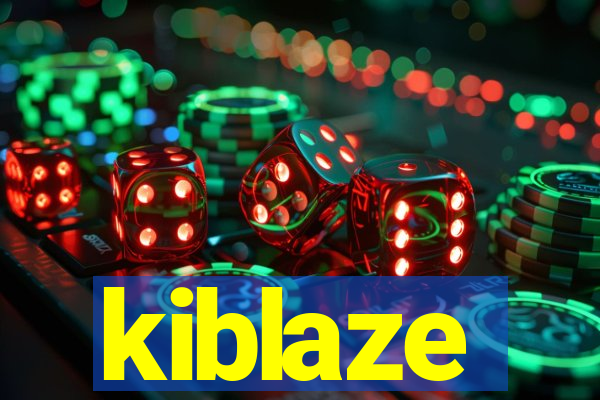 kiblaze