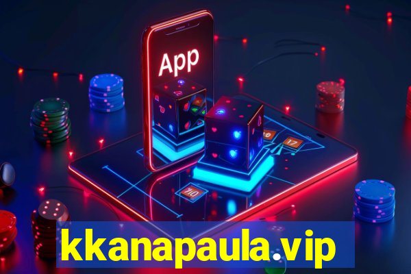 kkanapaula.vip