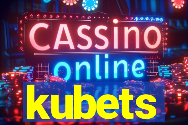 kubets