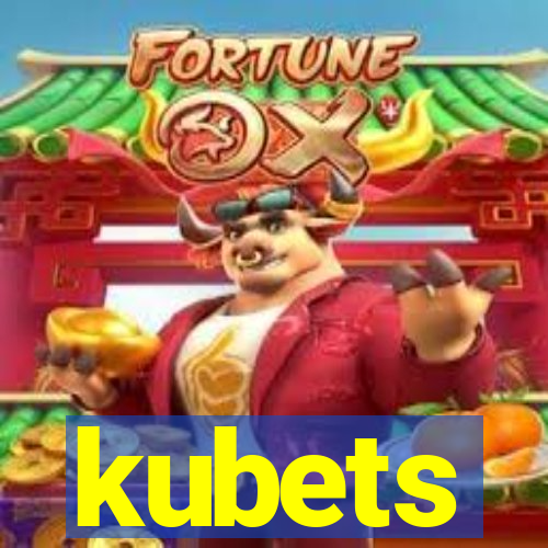 kubets