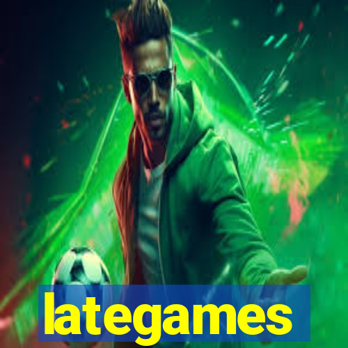 lategames