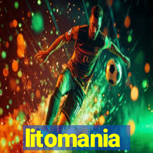 litomania