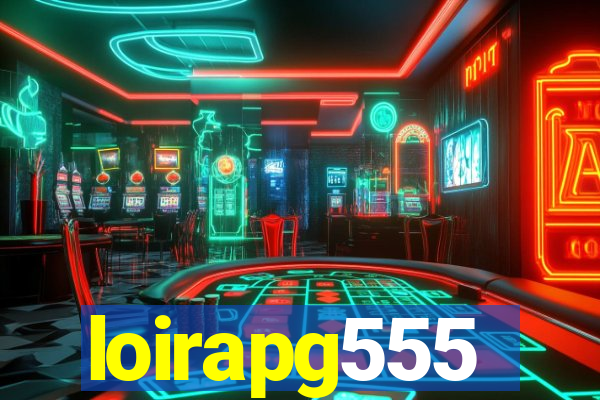 loirapg555