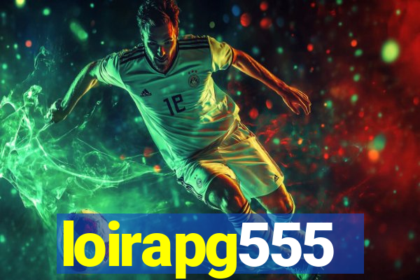 loirapg555