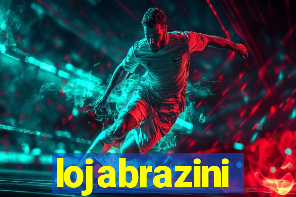 lojabrazini