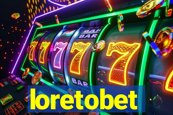 loretobet