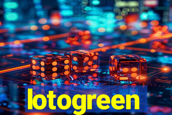 lotogreen