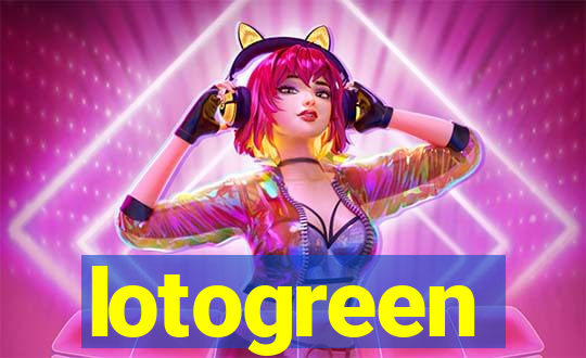 lotogreen