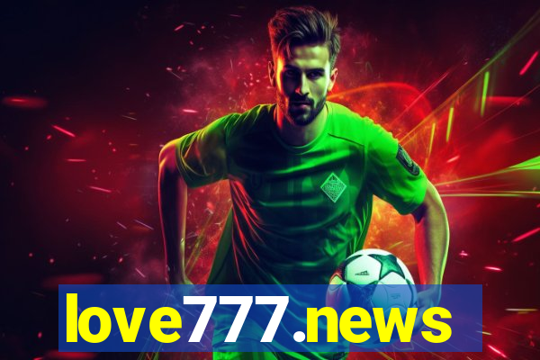 love777.news