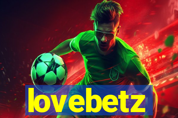lovebetz