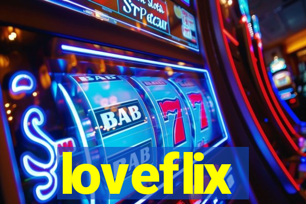 loveflix
