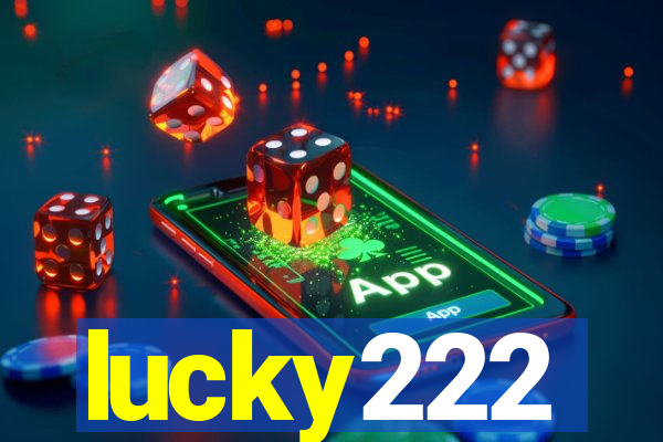 lucky222