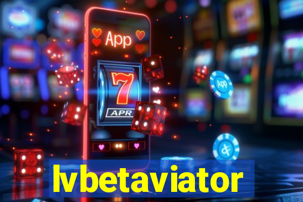 lvbetaviator