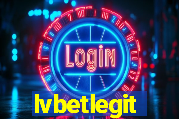 lvbetlegit
