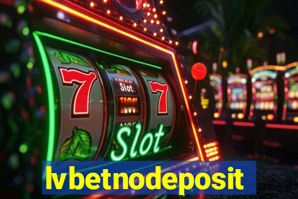 lvbetnodeposit