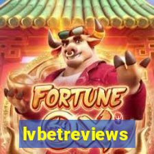 lvbetreviews