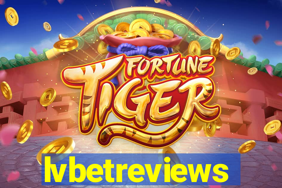 lvbetreviews