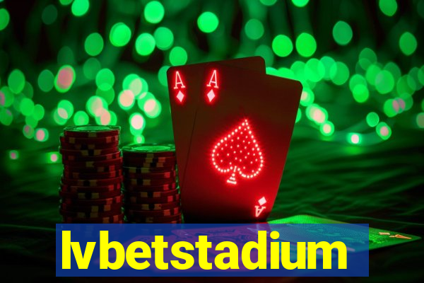 lvbetstadium