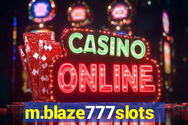 m.blaze777slots.com