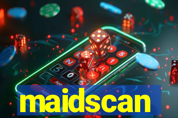 maidscan