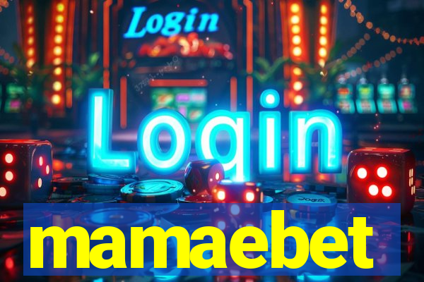 mamaebet