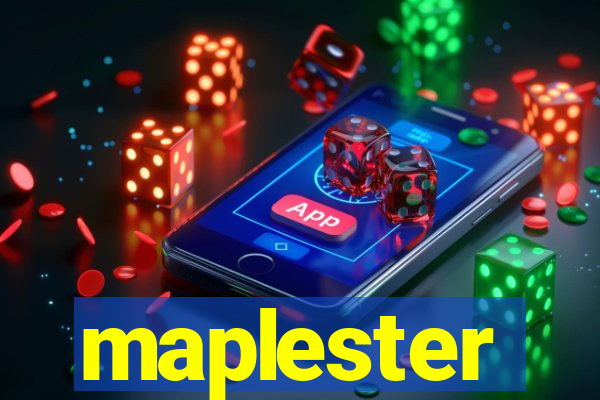 maplester