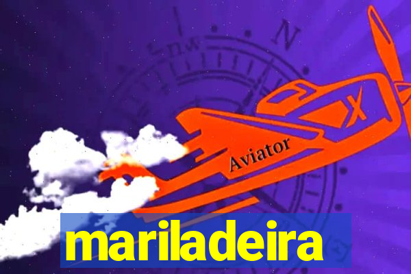 mariladeira