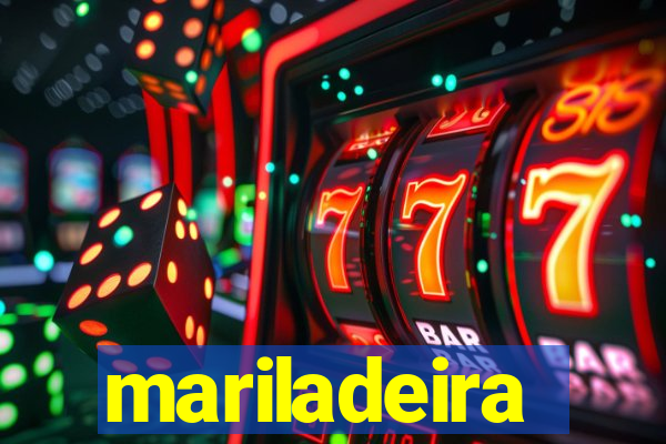 mariladeira