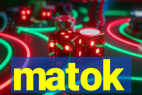 matok